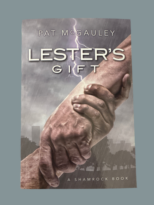 Pat McGauley Novel ~ Lester's Gift