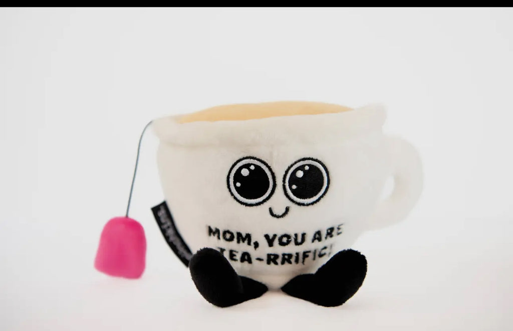 Mom, You Are the Tea Plush Punchkin