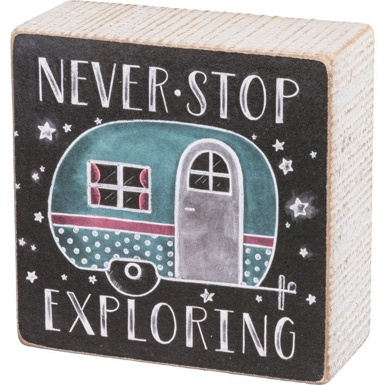 Never Stop Exploring Wooden Sign