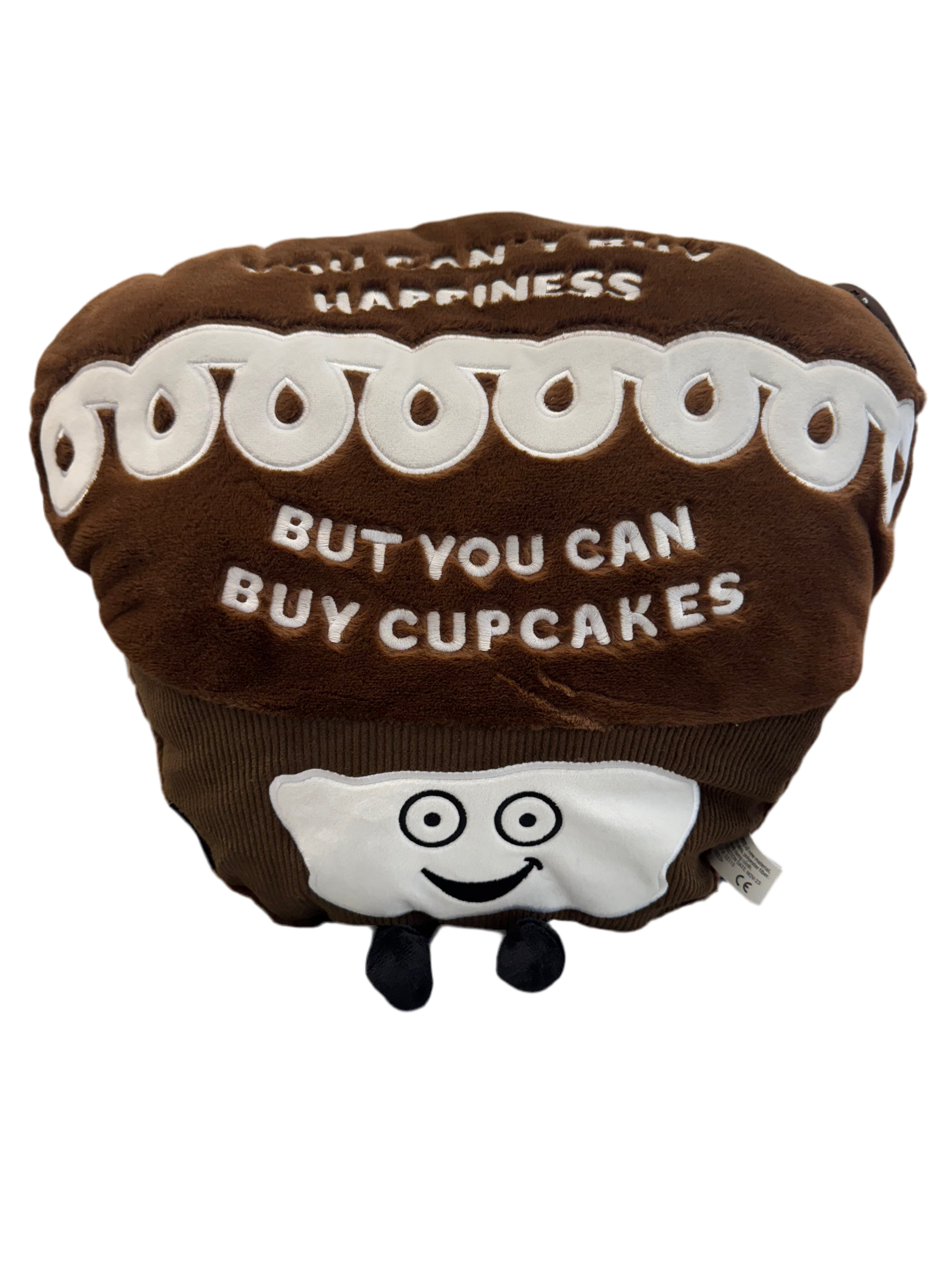 You Can't Buy Happiness, But You Can Buy Cupcakes Plush Punchkin