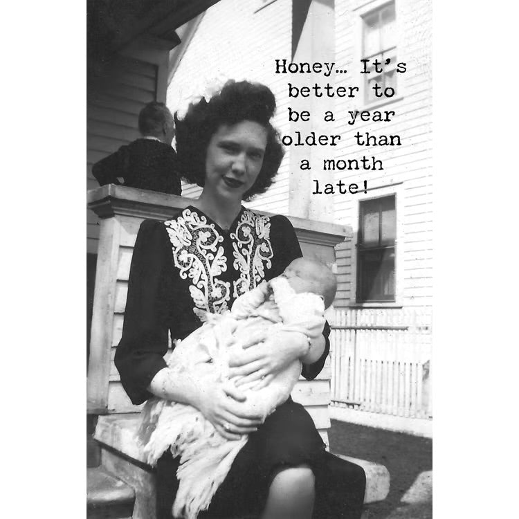 Honey .. It's better to be a year older Birthday Greeting Card