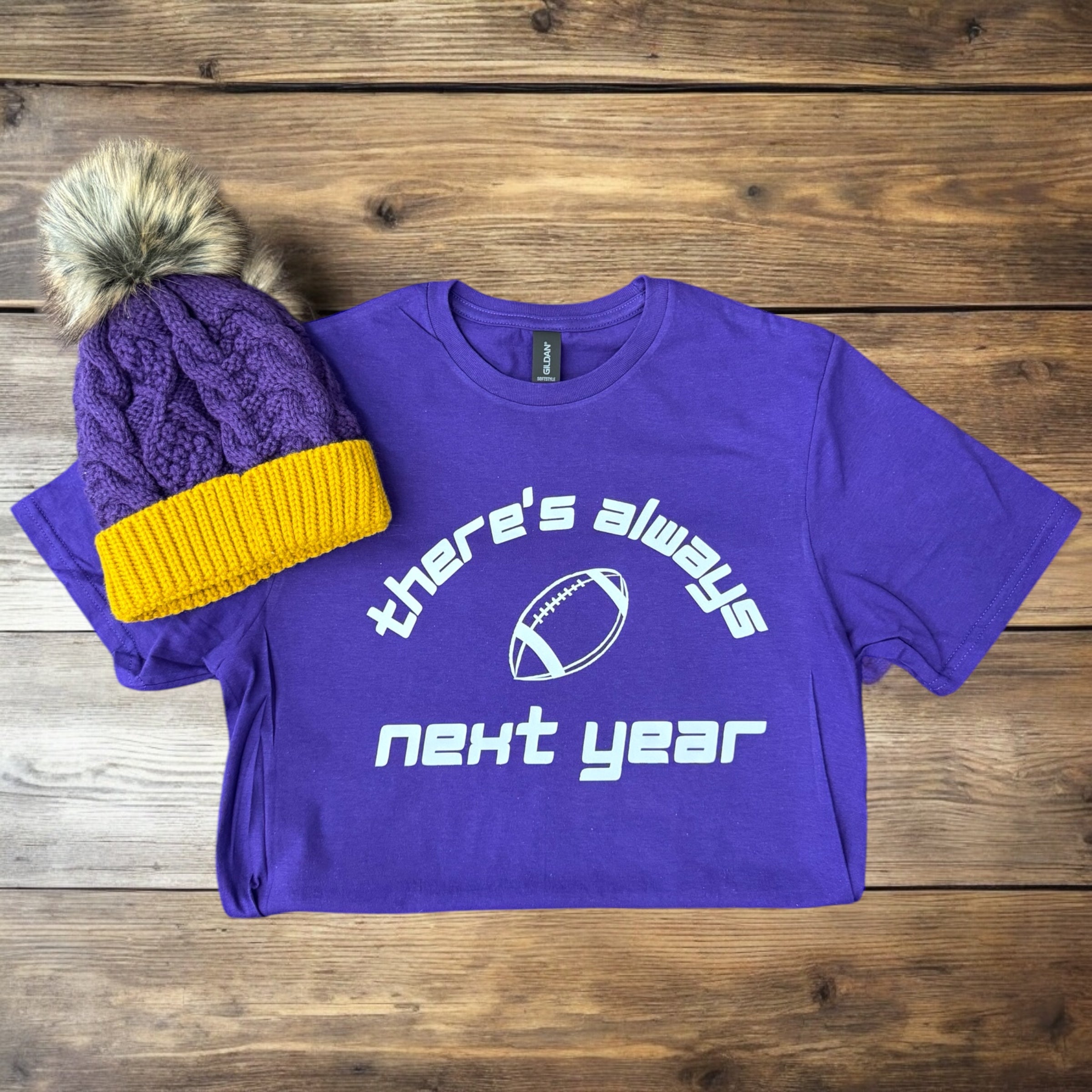 There's Always Next Year Tee
