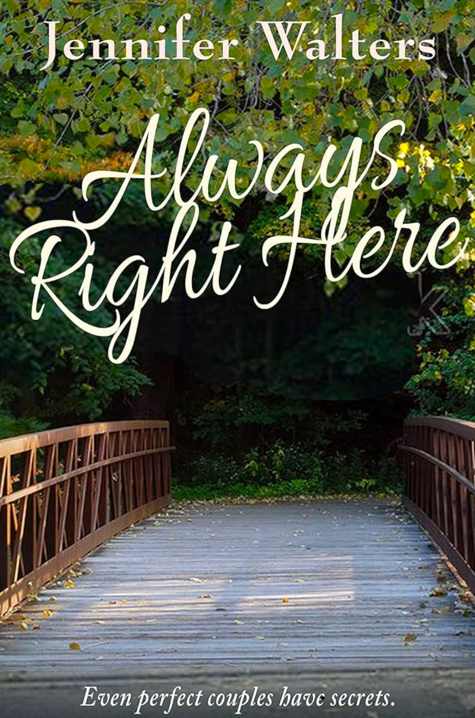 Always Right Here by Jennifer Walters