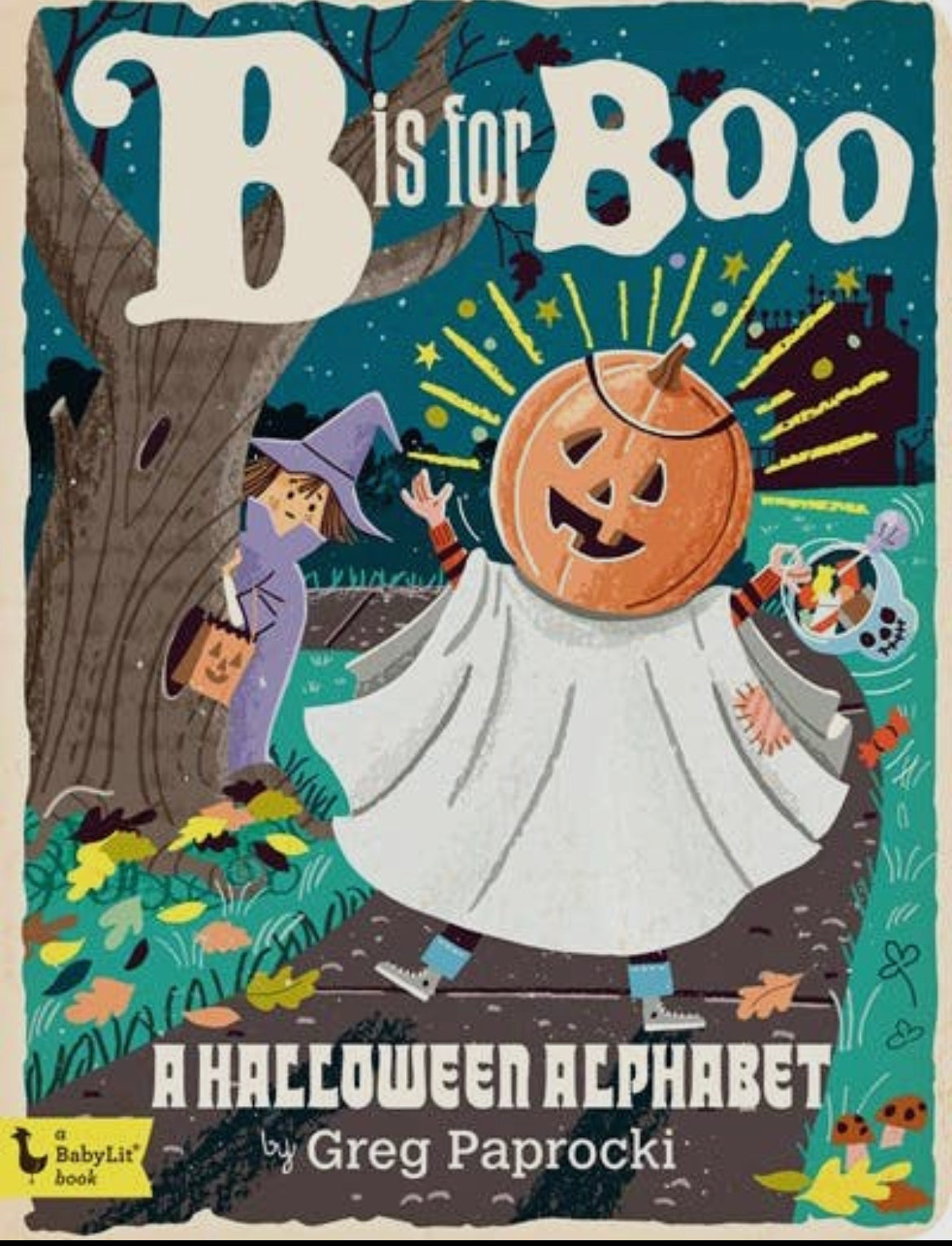 B Is For Boo! A Halloween Alphabet Board Book