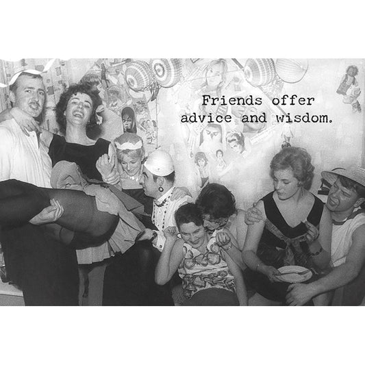 Friends Offer Advice and Wisdom.. Greeting Card