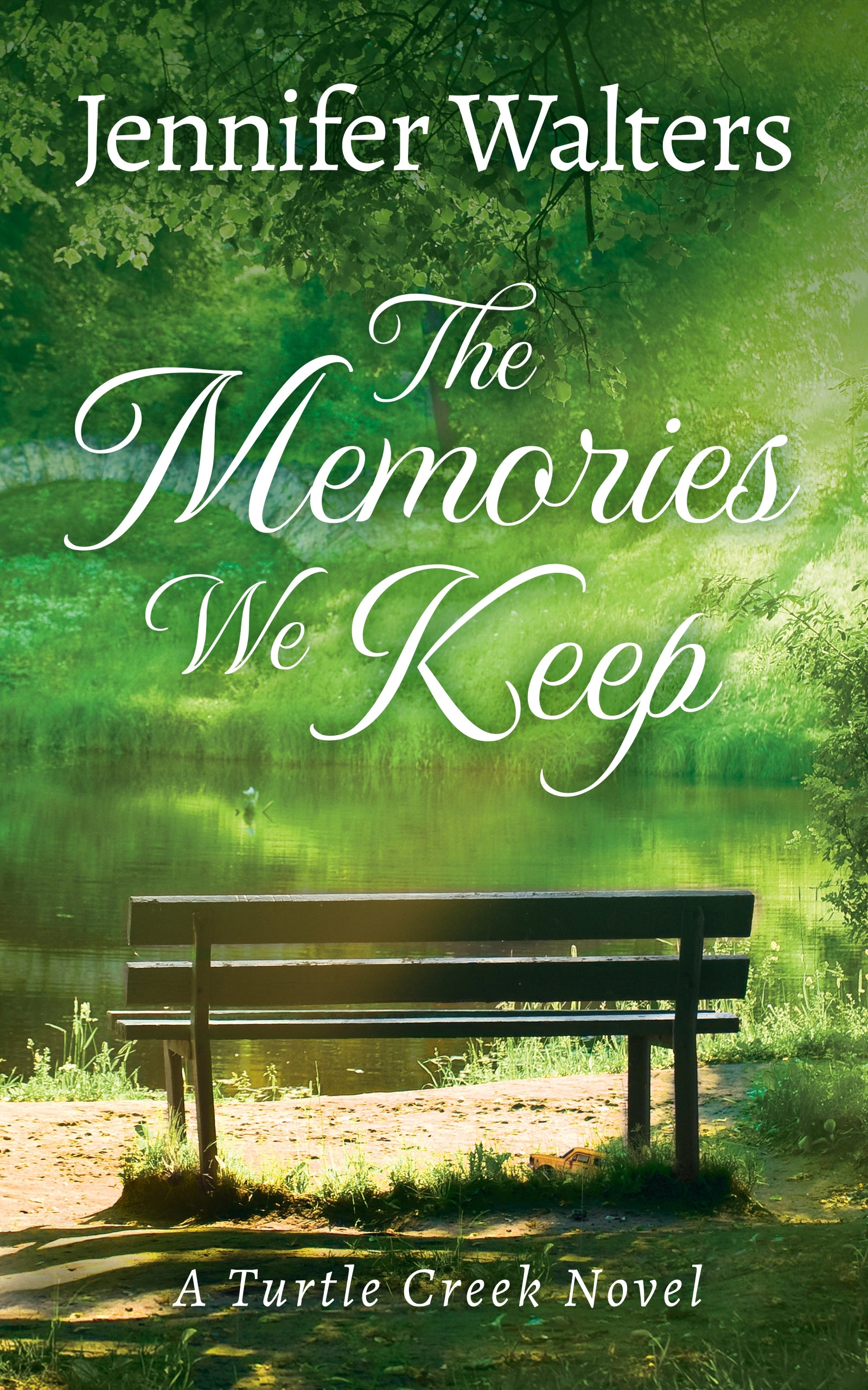The Memories We Keep by Jennifer Walters