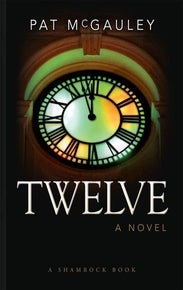 Pat McGauley Novel ~ Twelve