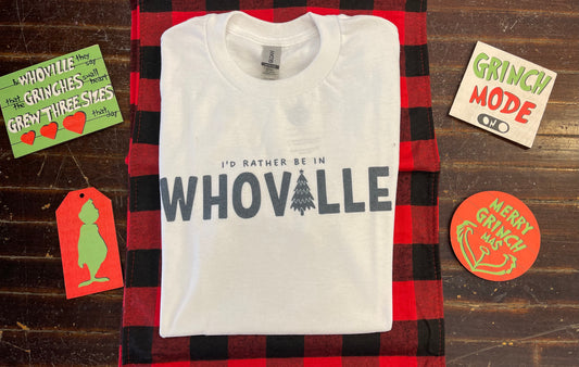 I'd Rather Be In Whoville Tee