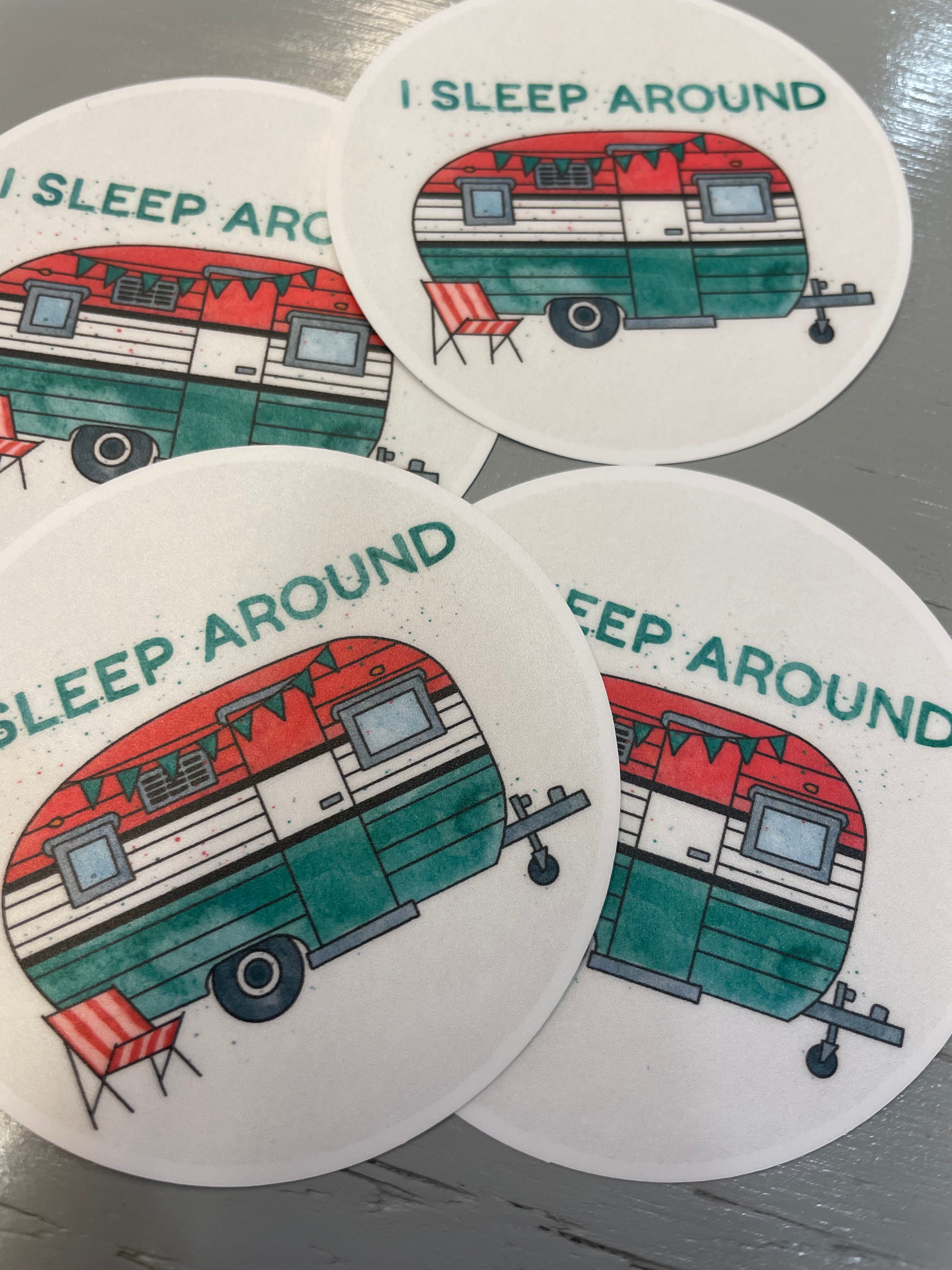 I Sleep Around Camper Sticker