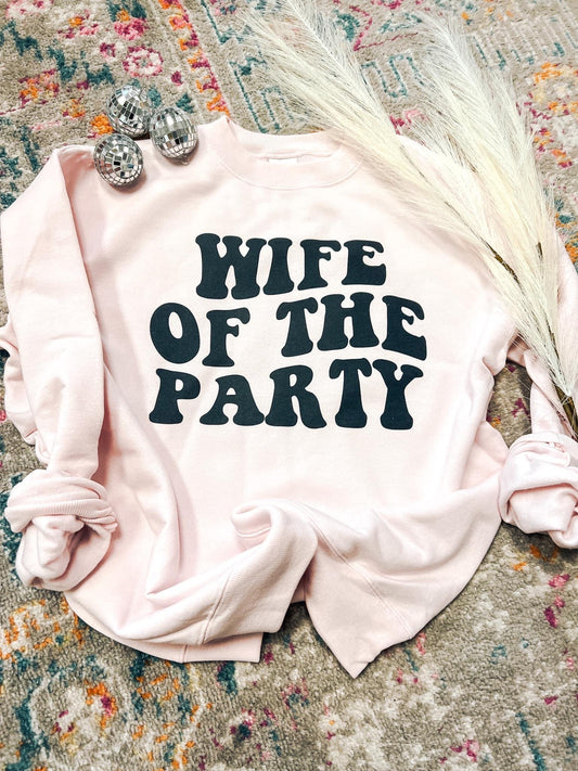 Wife Of The Party Crew Neck