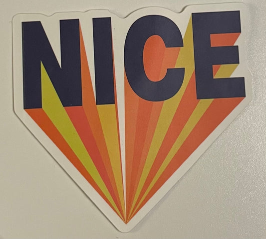 Nice Vinyl Sticker