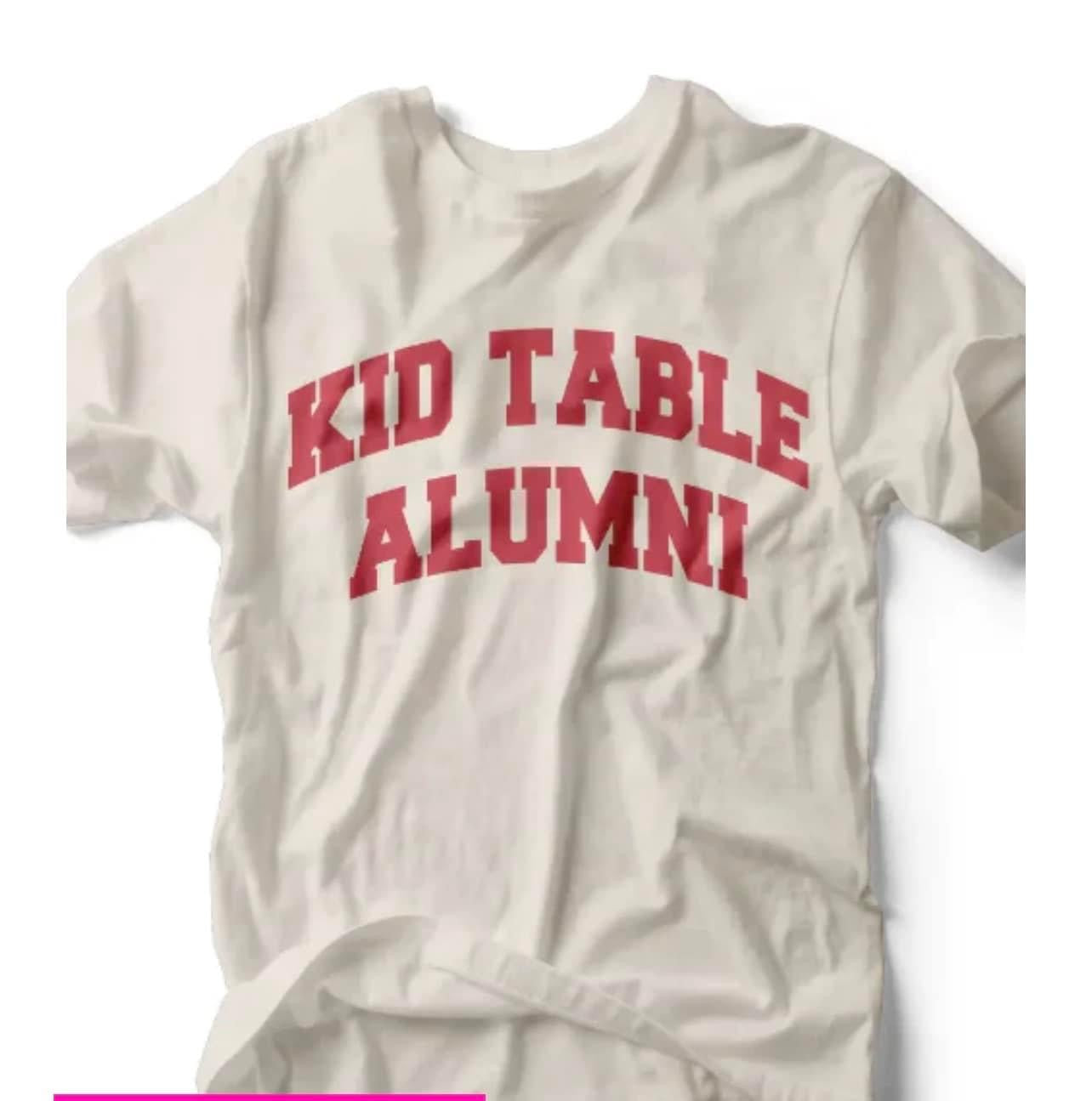 Kid Table Alumni Tee
