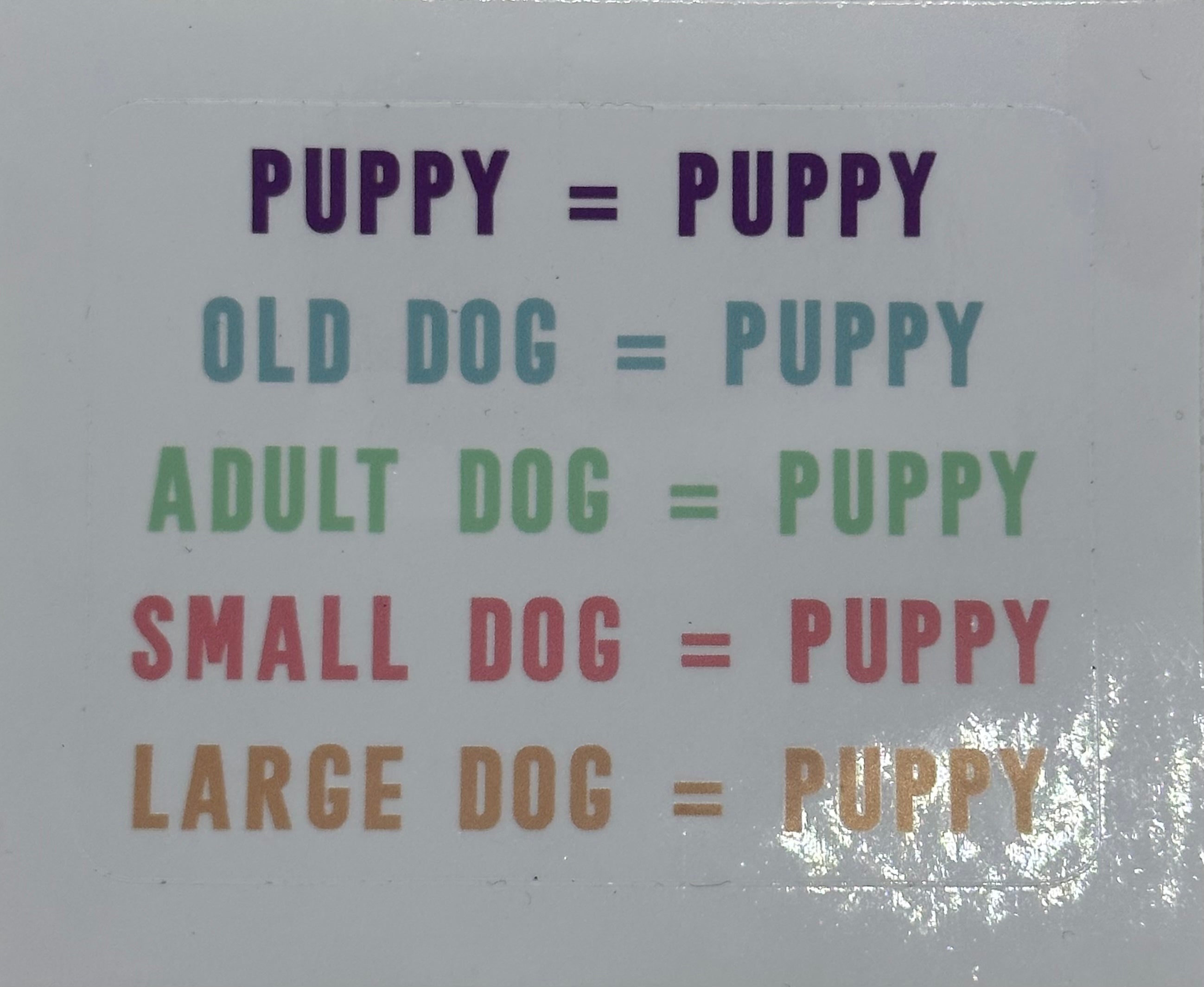 Puppy=Puppy, Old Dog=Puppy Sticker
