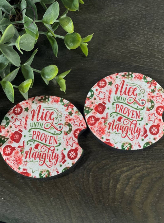 Nice Until Proven Naughty Car Coaster 2