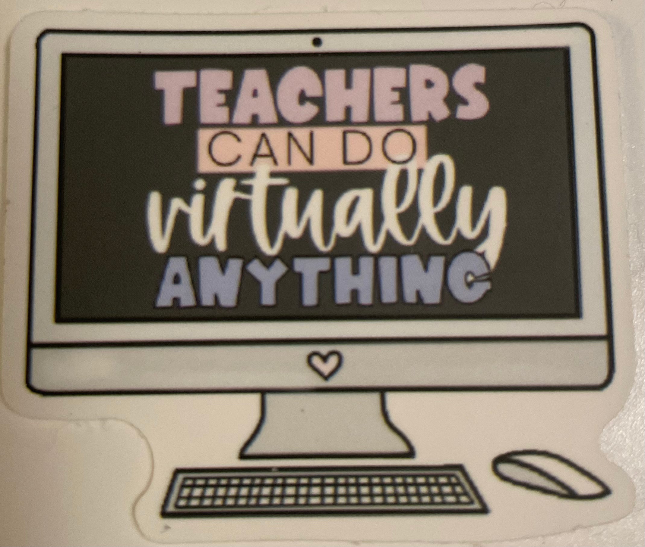 Teachers Virtually Vinyl Sticker