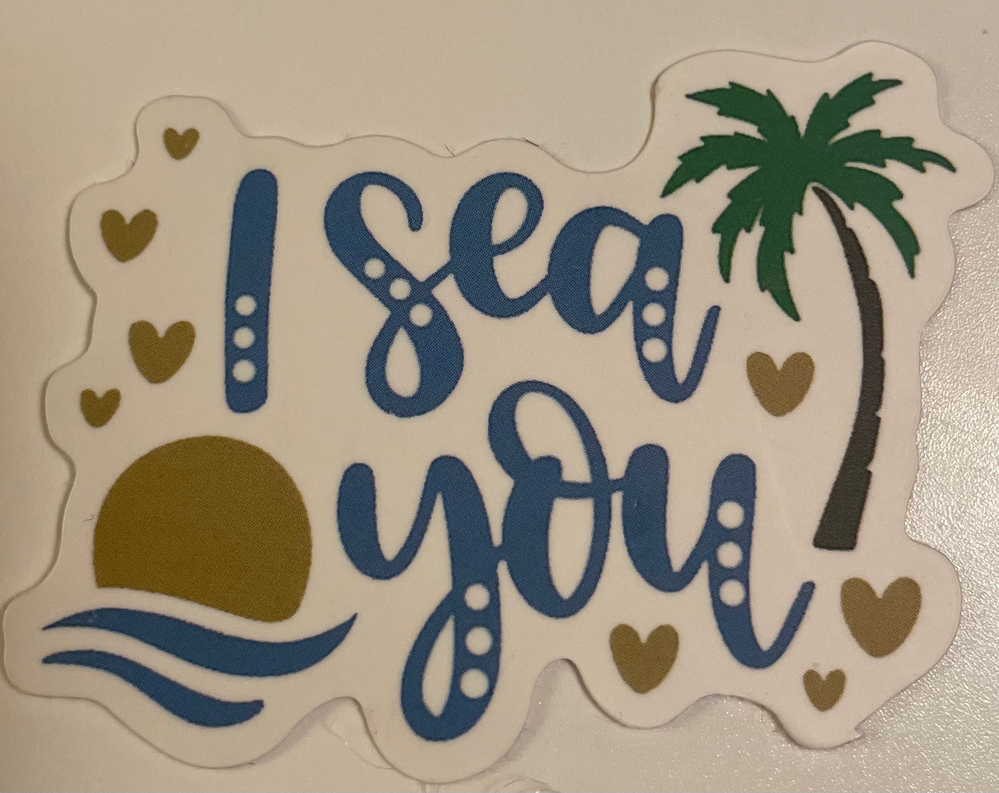 I Sea You Vinyl Sticker